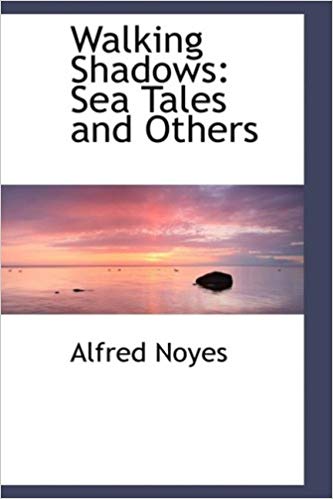 Walking Shadows: Sea Tales and Others